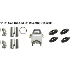 1 1/2 to 2 CAP KIT add on 54 MSTS150200